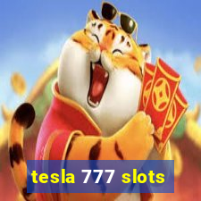 tesla 777 slots